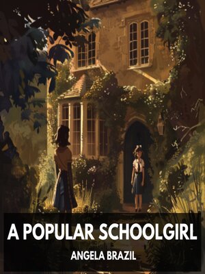 cover image of A Popular Schoolgirl (Unabridged)